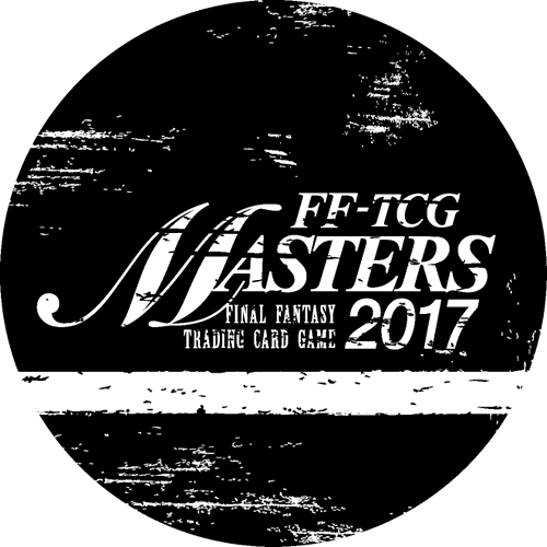 FFTCG - MASTERS 2017 FINAL